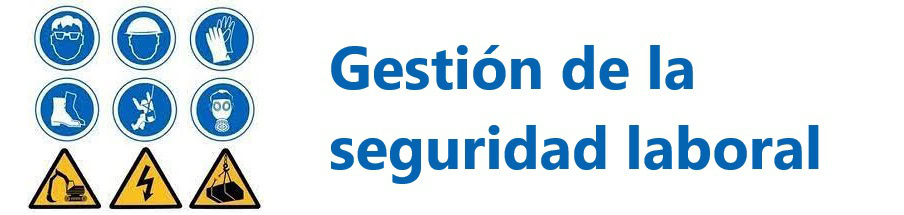 Gestión de la seguridad laboral